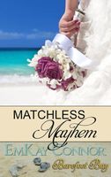 Matchless Mayhem