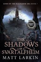 The Shadows of Svartalfheim