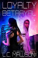 Loyalty/Betrayal