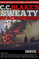 C. C. Blake's Sweaty Space Operas, Issue 3