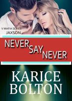 Never Say Never: Jaxson