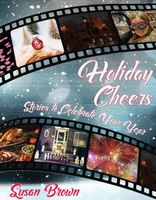 Holiday Cheers, Stories to Celebrate Your Year