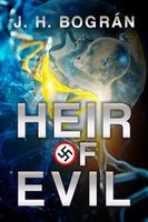 Cover of Heir of Evil by J.H. Bogran