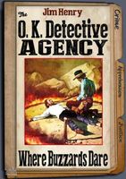 Cover of Where Buzzards Dare by Jim Henry