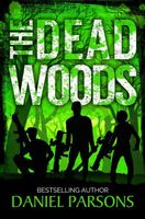 Cover of The Dead Woods by Daniel Parsons