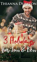 Cover of 3 Holidays for Jon & Ben by Thianna Durston