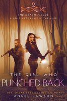 The Girl Who Punched Back