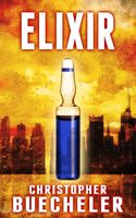 Cover of Elixir by Christopher Buecheler