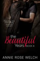 The Beautiful Years III
