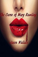 The Curse of Mary Rawling