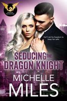 Seducing the Dragon Knight