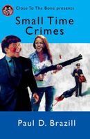 Small Time Crimes