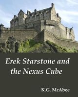 Erek Starstone and the Nexus Cube
