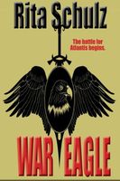 Cover of War Eagle by Rita Schulz