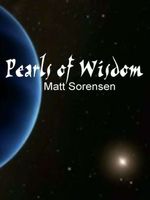 Cover of Pearls of Wisdom by Matt Sorensen