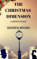 Cover of The Christmas Dimension by Warren Brown