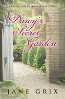 Darcy's Secret Garden