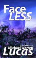 Cover of Face Less by Michael Warren Lucas
