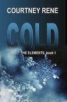 Cover of Cold by Courtney Rene