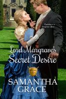 Lord Margrave's Secret Desire