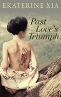 Past Love's Triumph