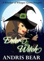 Enter the Witch