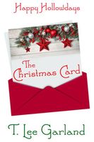 Cover of The Christmas Card by T. Lee Garland