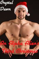 An Alpha Alien's Third Christmas