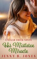 His Mistletoe Miracle