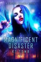 The Magnificent Disaster