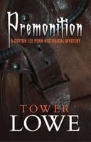 Cover of Premonition by Tower Lowe