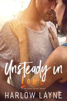 Unsteady in Love