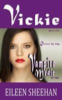 VICKIE: Doctor by day. Zombie Hunter by night