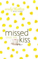 Missed Kiss // Not Your Average Road Trip