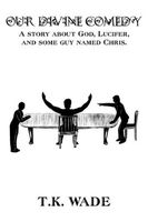 T.K. Wade's Latest Book