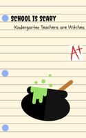 Kindergarten Teachers Are Witches
