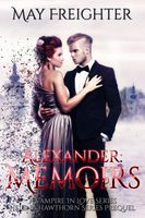 Alexander: Memoirs