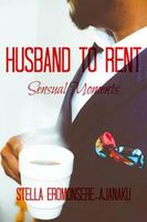 Cover of Husband to Rent by Stella Eromonsere-Ajanaku