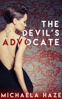 Cover of The Devil's Advocate by Michaela Haze