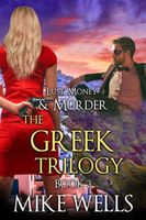 The Greek Trilogy, Book 3