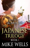 The Japanese Trilogy, Book 1