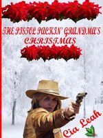 The Pistol Packin' Grandma's Christmas