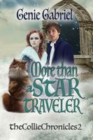 Cover of More Than a Star Traveler by Genie Gabriel