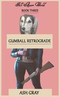 Gumball Retrograde
