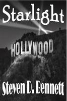 Cover of Starlight by Steven D. Bennett