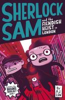 Sherlock Sam and the Fiendish Heist in London