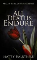 All Deaths Endure