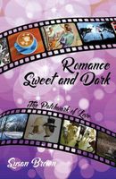Romance Sweet and Dark, The Patchwork of Love