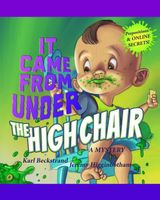 It Came from under the High Chair