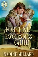 Fortune Favours Miss Gold